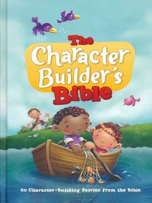 A book cover with two kids in fishing boat with a net full of fish and fish jumping out of water and birds flying in the sky and has big white and red letters stating The Character Builder's Bible.
