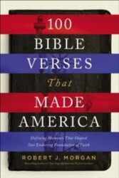 Black Holy Bible standing upward with red, white, and blue stripes stating 100 Bible Verses That Made America.