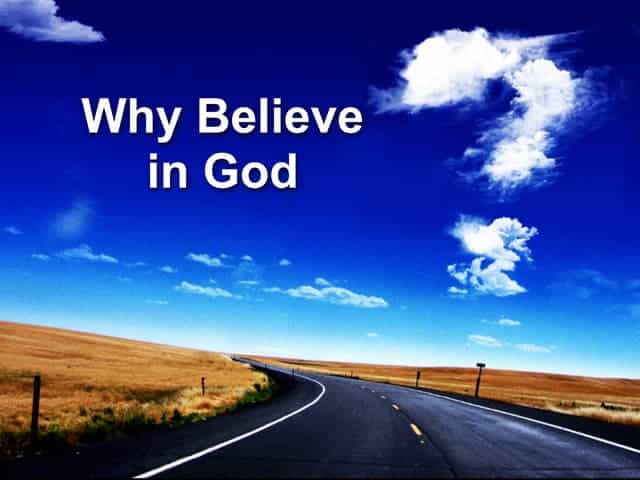 Beautiful sky with white puffy clouds with white letters stating Why Believe in God?