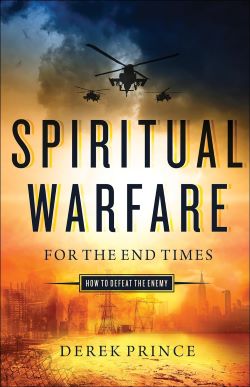 Yellow, black, and orange book cover with Spiritual Warfare against satan's tactics for the End Times by Derek Prince written in black letters.