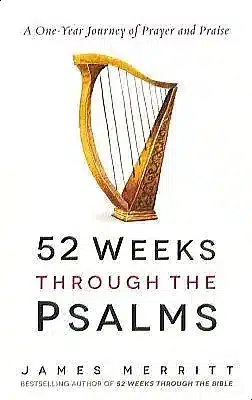 The book cover showcases a graceful harp, highlighting 52 Weeks Through the Psalms worship and devotion, your Faith Journey.