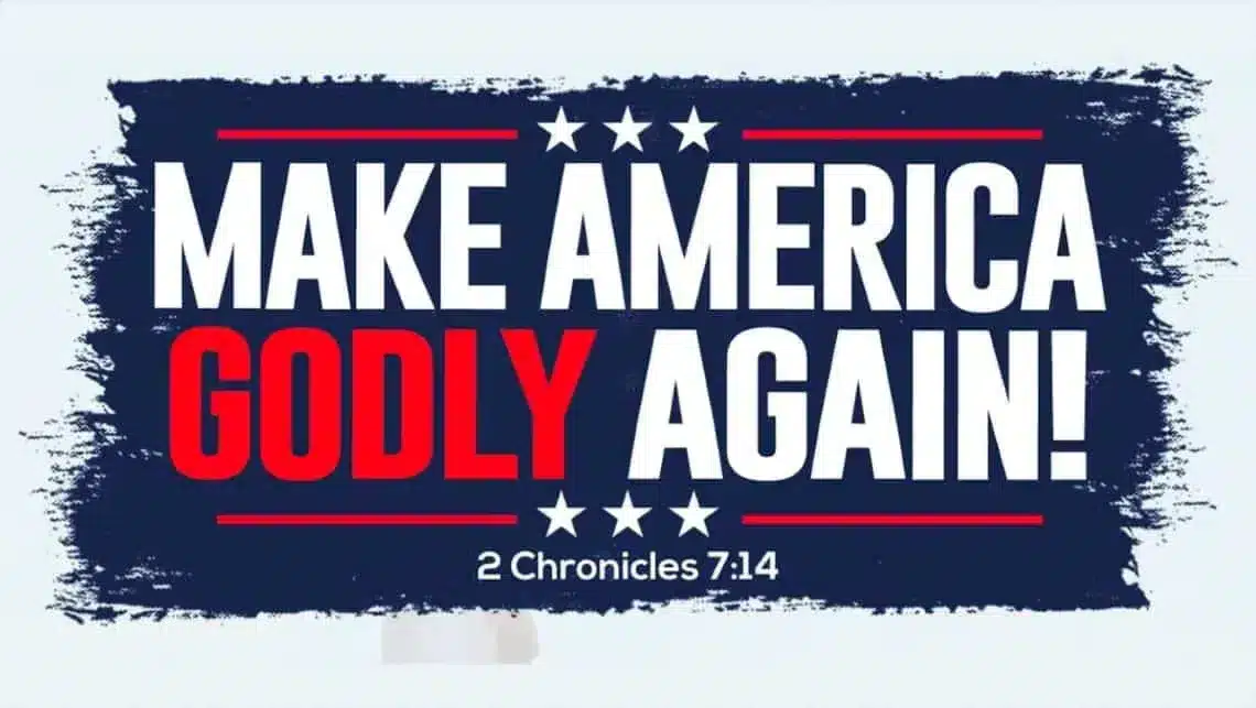 Graphic: Make America Godly Again! 2 Chronicles 7:14