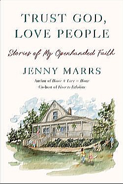 Book cover: "Trust God, Love People" by Jenny Marrs, featuring a watercolor house illustration.