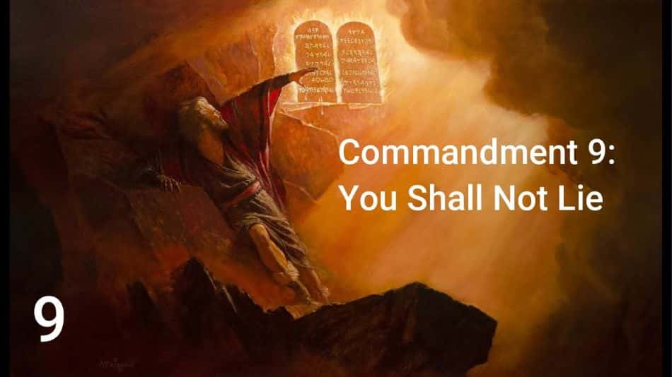 Moses with Ten Commandments, "Commandment 9: You Shall Not Lie