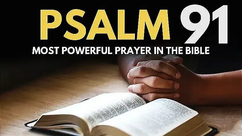 A Bible open to Psalm 91, symbolizing divine protection and faith.