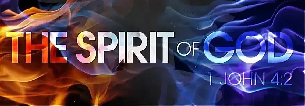 Colorful abstract background with the words "The Spirit of God" and "1 John 4:2" in large letters, representing the Holy Spirit.